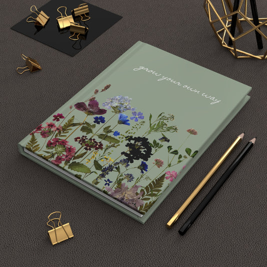Journal - Hardcover Grow Your Own Way